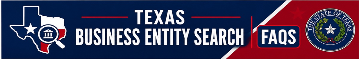 Texas Business Entity Search FAQs 2026