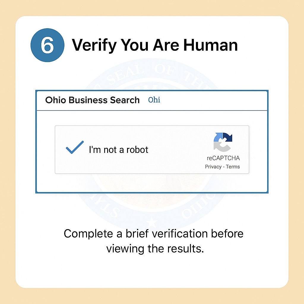 Step 6: Screenshot showing the human verification or CAPTCHA screen that the user must complete before submitting the Ohio business search.