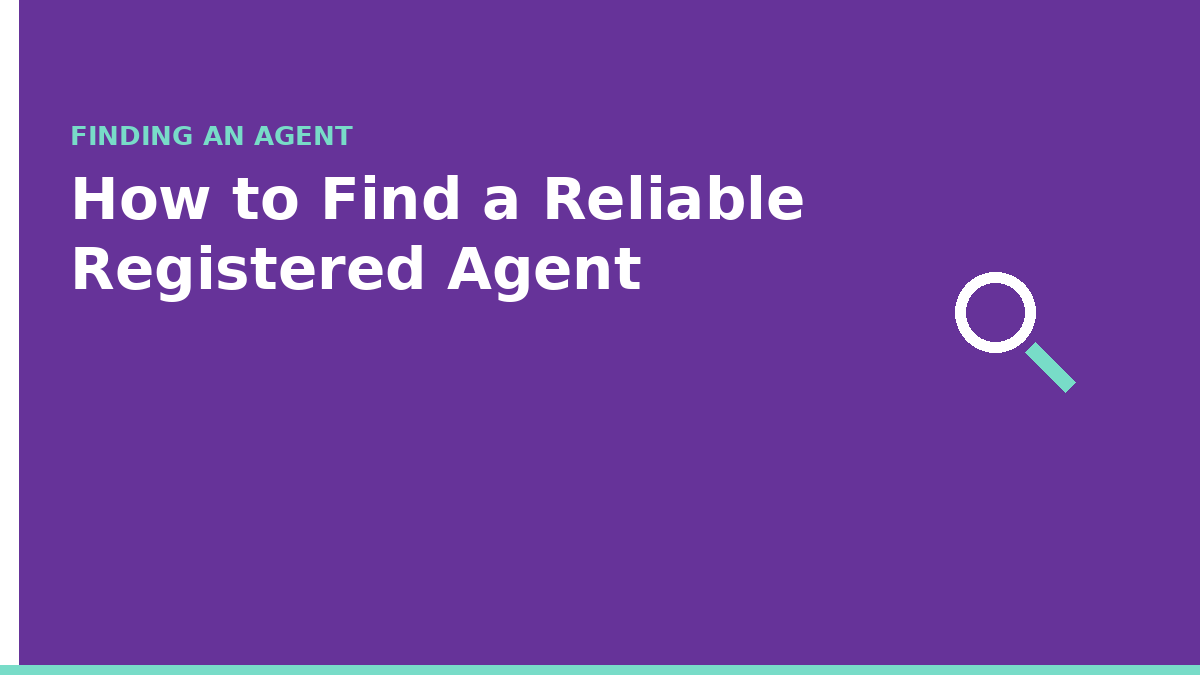 How to find a reliable California registered agent for your LLC