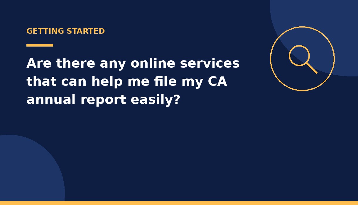 Are there any online services that can help me file my CA annual report easily